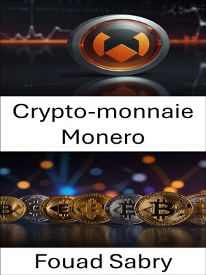 cover image of Crypto-monnaie Monero